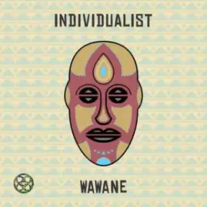 Individualist - WaWaNe (Tahir Jones Dub Mix)